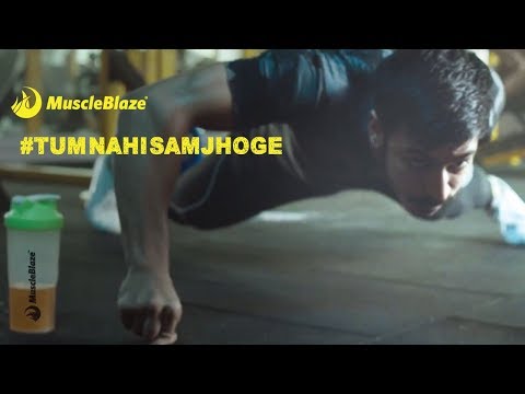 MuscleBlaze Presents Tum Nahi Samjhoge | Saluting The True Spirit Of Fitness - Hindi