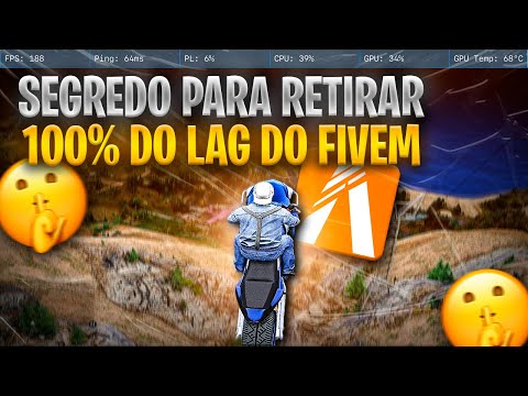 O SEGREDO que Ninguém te Conta para RETIRAR 100% DO LAG e TRAVAMENTOS DO FiveM !! 🤫