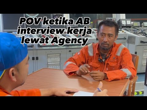 POV ketika AB interview lewat Agency |Daily Pelaut