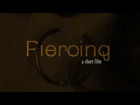 Piercing | Short Film