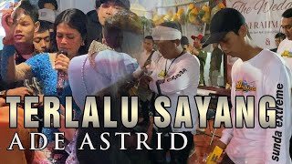 Download lagu ADE ASTRID - TERLALU SAYANG mp3