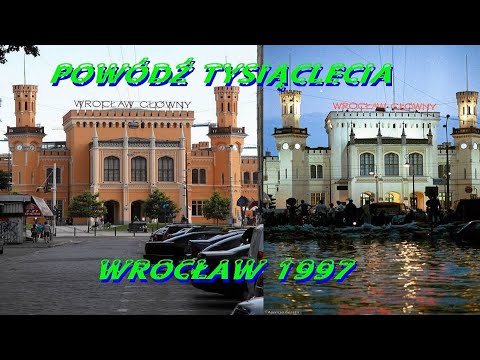 Powódź Tysiąclecia - Wielka Woda Wrocław 1997