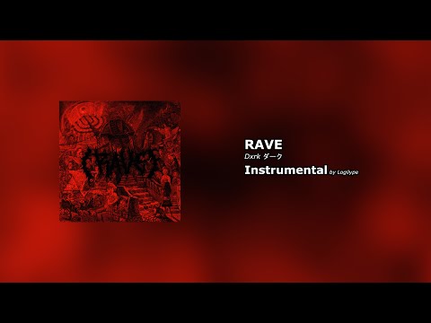 RAVE by Dxrk ダーク [Instrumental] [Lyrics/CC]
