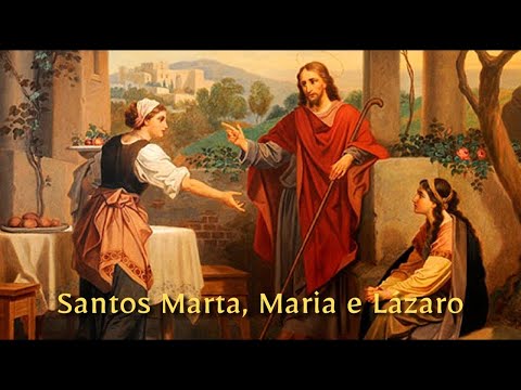 Santos Marta, Maria e Lázaro: Amigos e Testemunhas de Fé