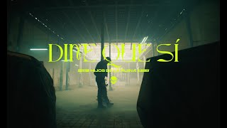 Dime Que Sí Lyrics English Translation