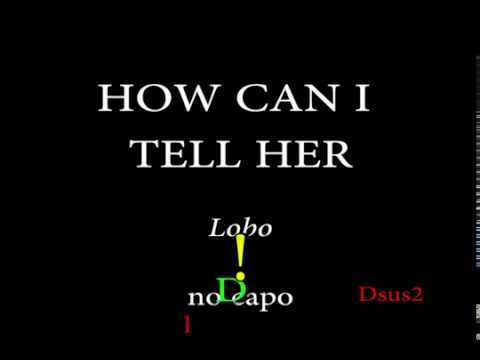 HOW CAN I TELL HER - LOBO (Easy Chords and Lyrics)