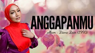Download lagu Anggapanmu : Ziana Zain lirik mp3