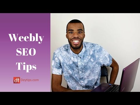 SEO For Weebly Website Owners | Weebly SEO Tips