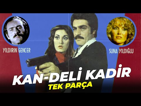 Kan (Deli Kadir) | Kadir İnanır Eski Türk Filmi Full İzle