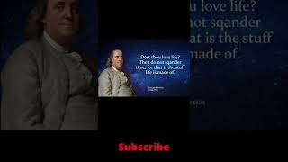 #quotes  Benjamin Franklin's Quotes 2 | Feel Inspired #shorts #motivation  #inspiration  #subscribe