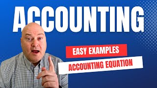 Accounting Equation Examples for Beginners