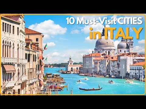 Discover the 10 Must Beautiful Cities in Italy