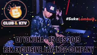 Download lagu DJ YONUHA - 05 DES 2019 REK EXCLUSIVE LAYANG2 COMPANY mp3 Download lagu DJ YONUHA - 05 DES 2019 REK EXCLUSIVE LAYANG2 COMPANY mp3