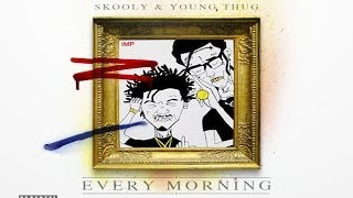 Young Thug - Every Morning ft. Skooly (Prod. by Metro Boomin &amp; TM88)