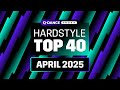 Hardstyle Top 40 April 2025