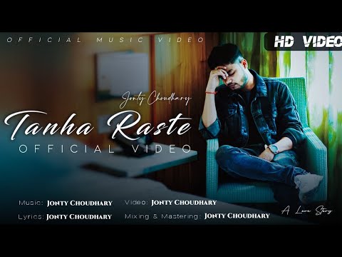 jonty choudhary Tanha Raste