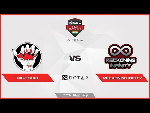 DOTA 2 | Akatsuki vs Reckoning Infinity | ESL India Premiership 2018 | Summer Season | April | Day 2