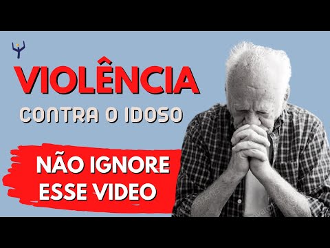 Violência contra o idoso - Quais os tipos e como denunciar? #junhovioleta
