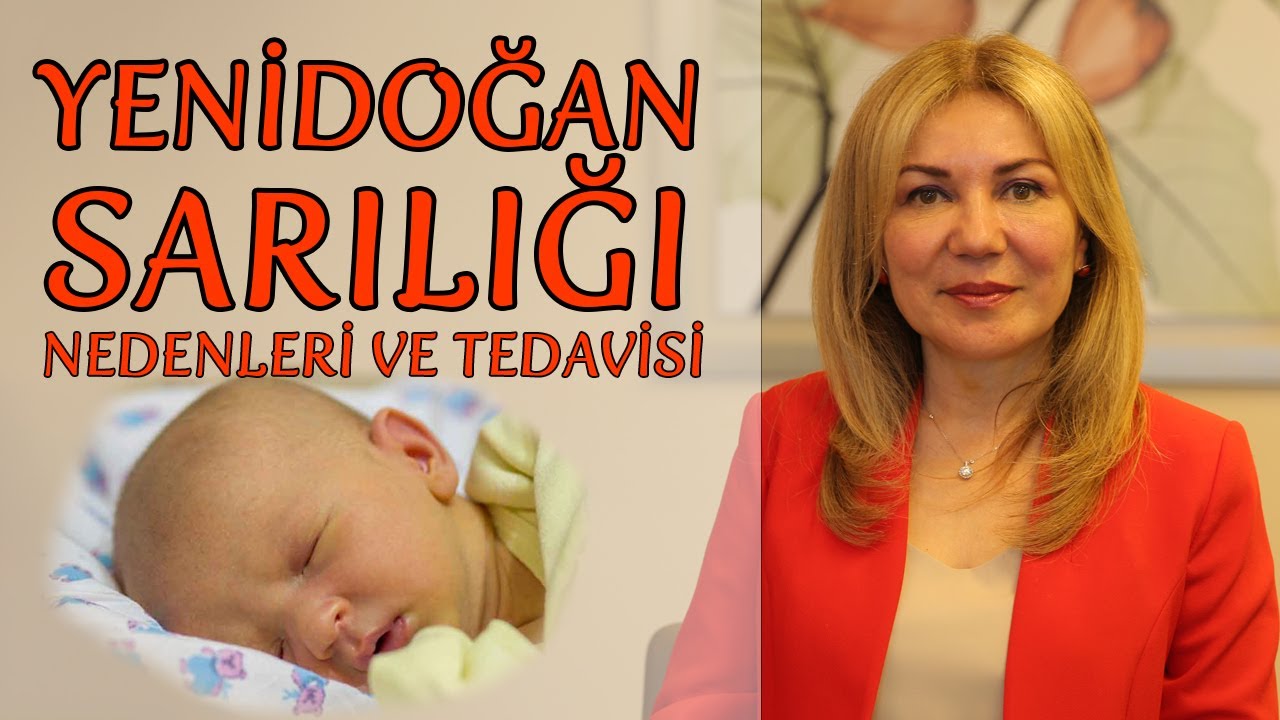 Yenidoğan Sarılığı Belirtileri ve Tedavisi