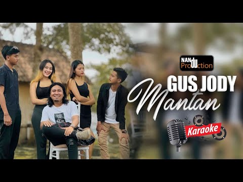 KARAOKE // MANTAN // GUS JODY