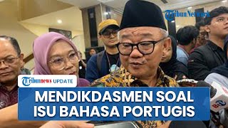 Wacana Presiden Prabowo Masukkan Bahasa Portugis ke Kurikulum Sekolah, Mendikdasmen Buka Suara