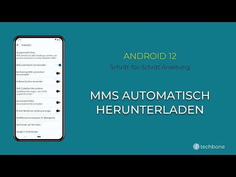 MMS automatisch herunterladen [Android 12]