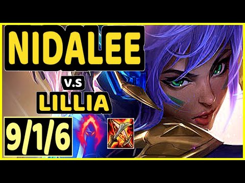 SEVENARMY (NIDALEE) vs LILLIA - 9/1/6 KDA JUNGLE GAMEPLAY - EUW Ranked GRANDMASTER