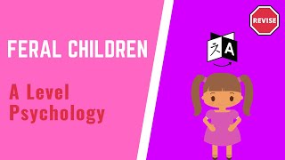 As Psychology - Feral Children