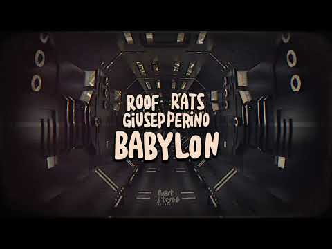 Roof Rats & Giusepperino - Babylon