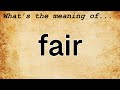 Fair Meaning : Definition of Fair