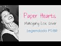 Paper Hearts - Mahogany Lox (Legendado PT/BR ...