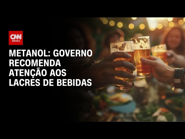 Ministério da Justiça emite recomendação após intoxicações por metanol | AGORA CNN