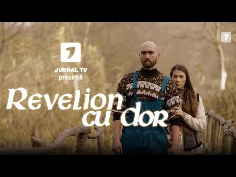REVELION CU DOR | Film Jurnal TV (2025)