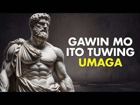 10 Morning Habits na Magpapabago ng Buhay Mo (Stoic Morning Routine) | Stoicism