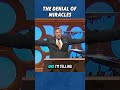 The Denial of Miracles