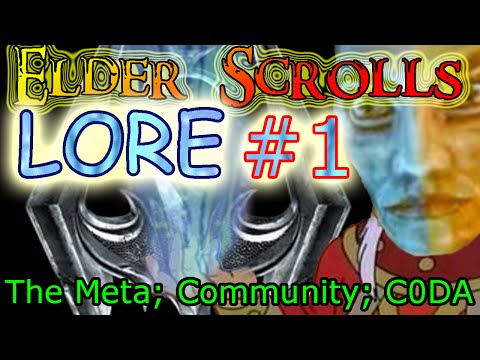 [TESLORE] The Elder Scrolls #1: Intro to the Lore Community, The Meta, Kirkbride & C0DA