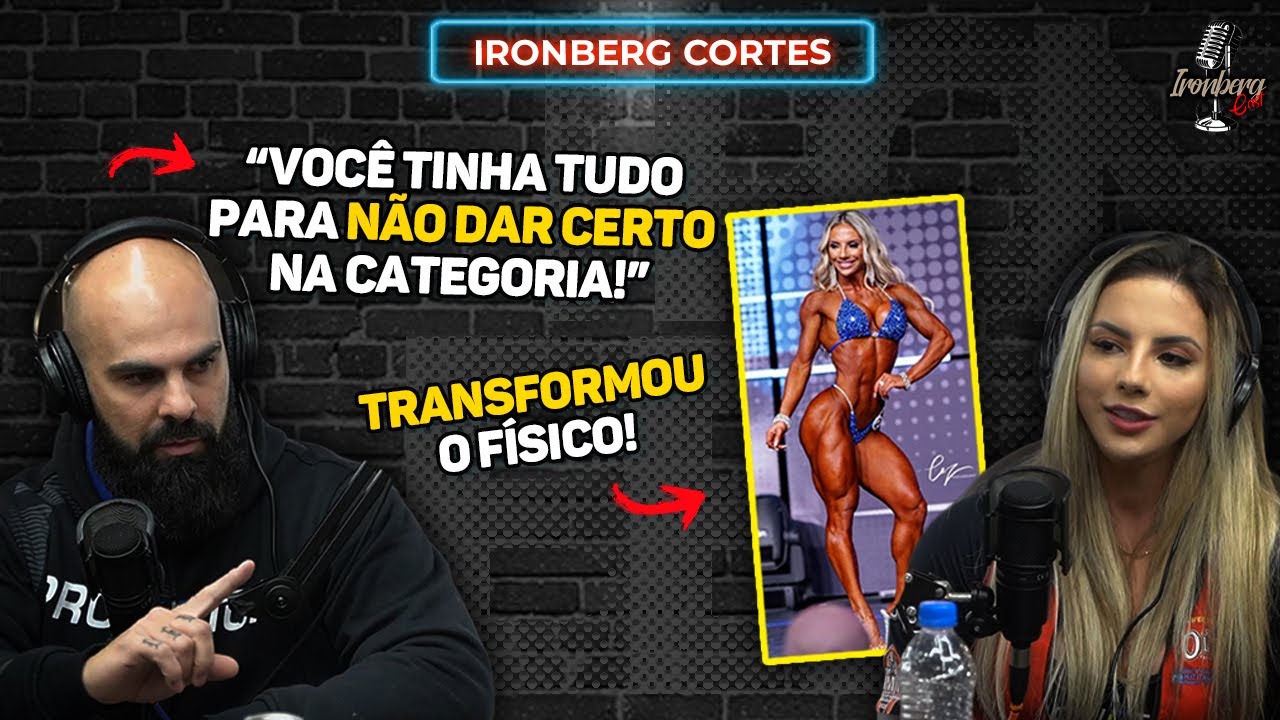 O TIPO FISICO DA MULHER NA CATEGORIA WELLNESS – IRONBERG PODCAST CORTES