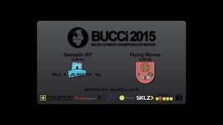 preview picture of video 'BUCCi2015. Open final. Salaspils WT - Flying Worms'