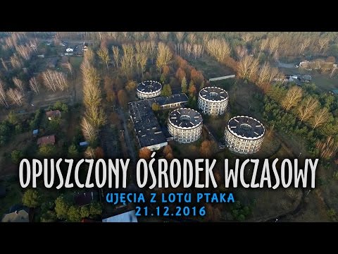 Opuszczony Ośrodek Wczasowy - Ujęcia z lotu ptaka