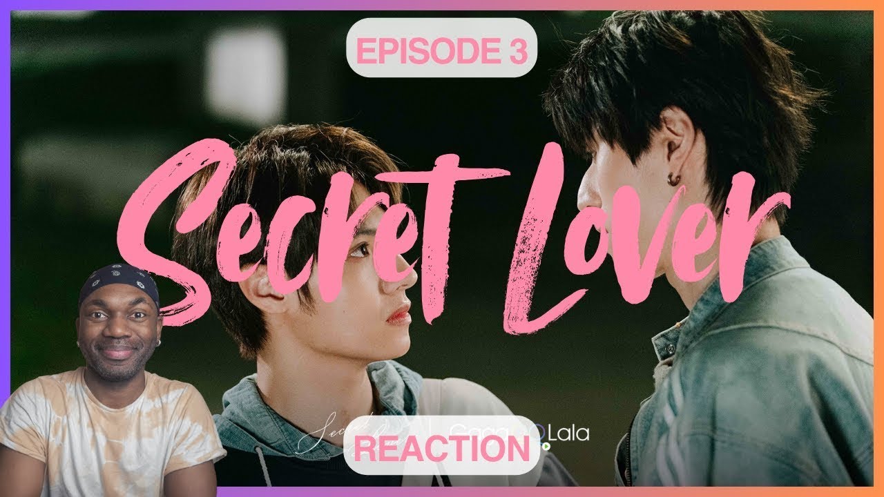 RE-UPLOAD | EPISODE 3 REACTION | 秘密關係 SECRET LOVER | TAIWAN BL SERIE