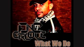 What We Do - DnC Groove