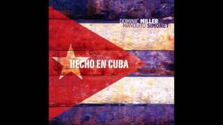 Expresión Latina: (2016) Dominic Miller & Manolito Simonet - La belle dame sans regrets