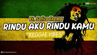 Download lagu RINDU AKU RINDU KAMU - Ft SAFIRA INEMA (DA REGGAE COVER) mp3 Download lagu RINDU AKU RINDU KAMU - Ft SAFIRA INEMA (DA REGGAE COVER) mp3