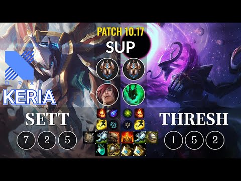 DRX Keria Sett vs Thresh Sup - KR Patch 10.17