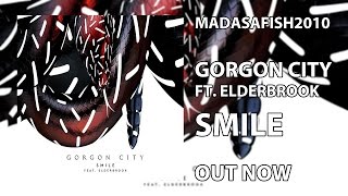 Gorgon City ft. Elderbrook - Smile ⒽⒹ
