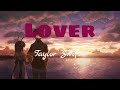 Lover - Taylor Swift ft. Shawn Mendes |Lyrical video| Full