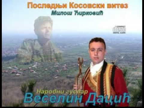 Poslednji Kosovski vitez-Narodni guslar Veselin Dacić