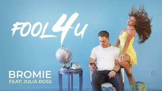FOOL 4 U (Ft. Julia Ross)