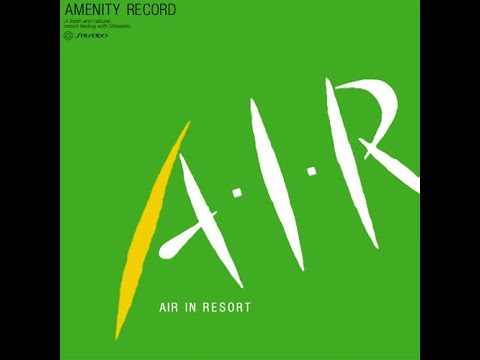 Hiroshi Yoshimura 吉村 弘 – A・I・R (Air In Resort) [noise digitally removed] full album (1984)