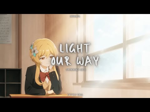ReoNa - Light our way (Irxkxndji Future Bass Edit) | HoYoFair Theme Song